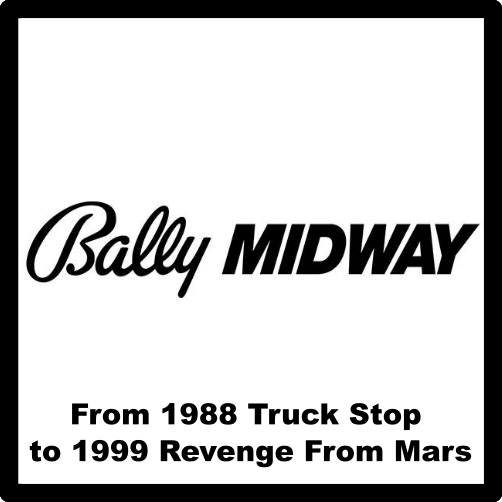 BALLY MIDWAY '89 TO '99