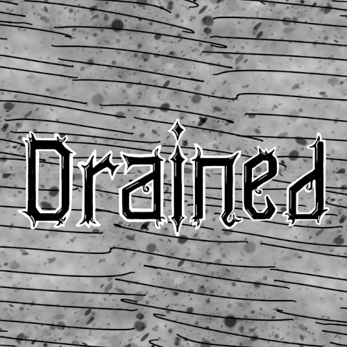 Drained